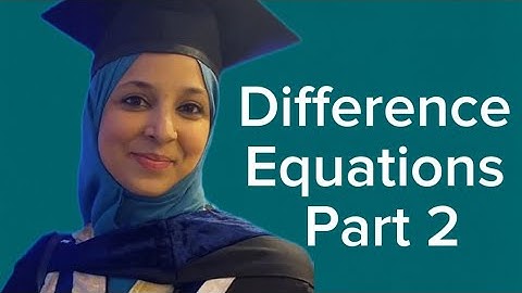 🌿Difference Equations Part 2🌿