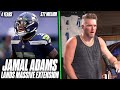 Pat McAfee Reacts: Jamal Adams Becomes Highest Paid Safety With Seahawks Extension?