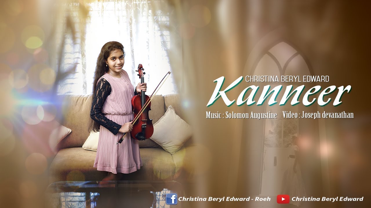 KANNEER  By Christina Beryl Edward   Solomon Augustine  New TAMIL CHRISTIAN  SONG