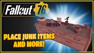 Place Junk Other Items Finally - Fallout 76