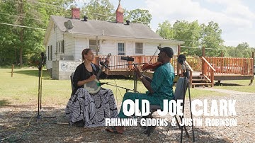 Rhiannon Giddens & Justin Robinson - Old Joe Clark (Official Video)