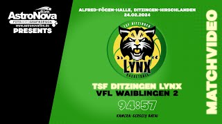 13. SPIELTAG - TSF Ditzingen Lynx vs. VfL Waiblingen 2 ( 3-4 VIERTEL MATCHVIDEO) screenshot 1