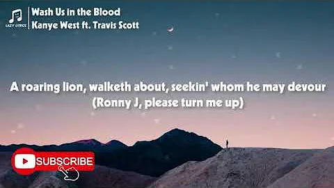 Wash us In the blood lyrics Kanye West Travis Scott