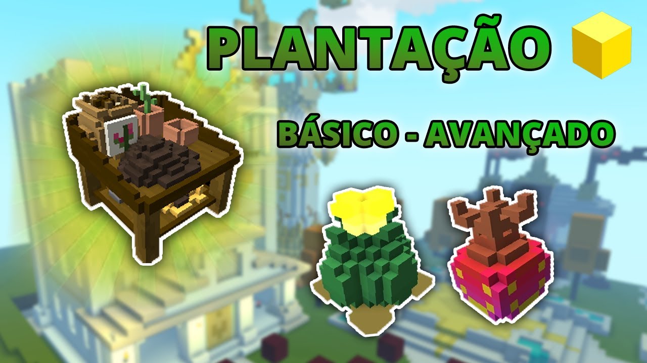 Tudo sobre plantação, do básico ao avançado