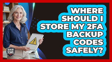 Where Should I Store My 2FA Backup Codes Safely?