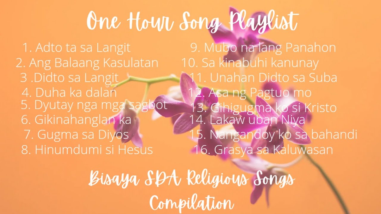 SDA Bisaya Song Playlist  1 Hour  Religious Songs  2022