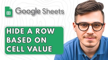 How to Hide a Row Based on Cell Value in Google Sheets [2025 Guide]