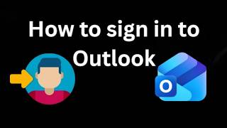 How to sign in to Outlook – Full guide