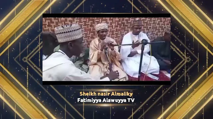 KASIDAR DA SHEIKH MUHAMMAD NASIR ALMALIKY YA RAIRA...