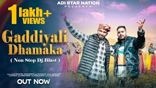 Non Stop Gaddiyali Dhamaka 2023 Full Video Adi Star Nation Aman Bharmouri As Pahadi