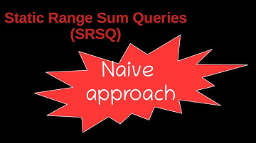 3-Static range sum queries - Part #1: naive approach