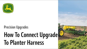How to Install Planter Upgrade to Main Harness | John Deere Precision Upgrades