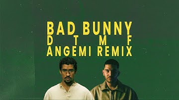 Bad Bunny - dtMF (ANGEMI Remix) | Afro House x Melodic Techno |