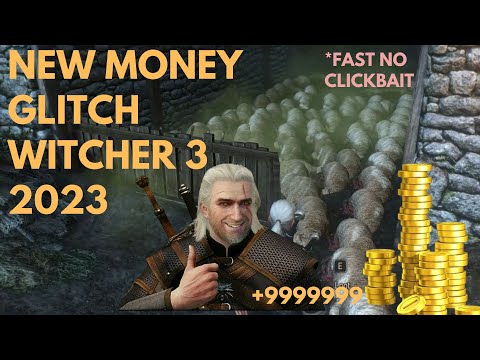 THE WITCHER 3 NEW MONEY GLITCH 2023 ( FASTEST WAY AND EVIL WAY ) New Patch.