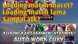 BONGKAR!! CARA MENGATASI STUCK LOADING MATCH MOBILE LEGENDS | CARA ATASI LOADING LAMA MOBILE LEGENDS