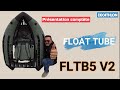 Unboxing float tube decathlon modle fltb5 v2 de nouvelles aventures en perspectives 