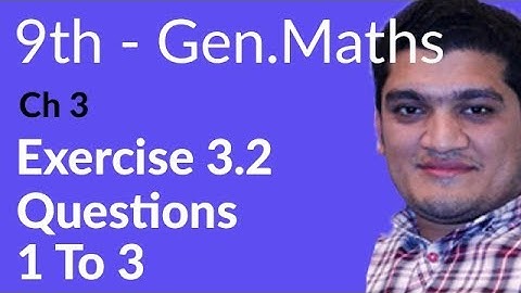 9th Class General Math,Ch 3, lec 1, Exercise 3.2 Question no 1 to 3-Matric part 1 Gen Math