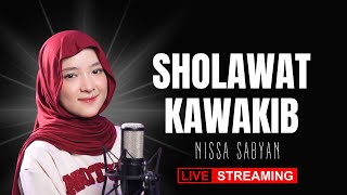 SHOLAWAT KAWAKIB || Live Stream - Nissa Sabyan