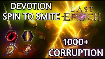 DEVOTION SPIN TO SMITE WARPATH BUILD | 1000 CORRUPTION | LAST EPOCH 1.2