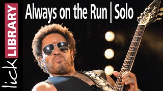Lenny Kravitz | Always on the Run | Solo | Guitar Lesson Lenny Kravitz | Always on the Run | Solo | Guitar Lesson