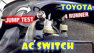 Toyota 4Runner AC Dont work, AC switch Jump and test