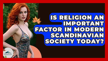 Is Religion an Important Factor in Modern Scandinavian Society Today? - Unmapping Scandinavia