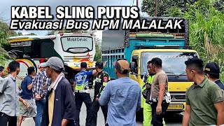 KABEL SLING PUTUS DI TRUK KE 3, Evakuasi Bus NPM V71 Yang Terpuruk di Malalak