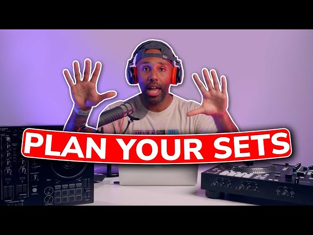 How To Plan A DJ Set - (10 Ways To Do It) class=