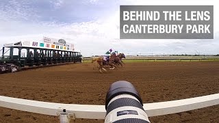 Behind the Lens at Canterbury Park