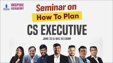 Seminar on How to Plan CS Executive June 23 & Dec 23 Exam