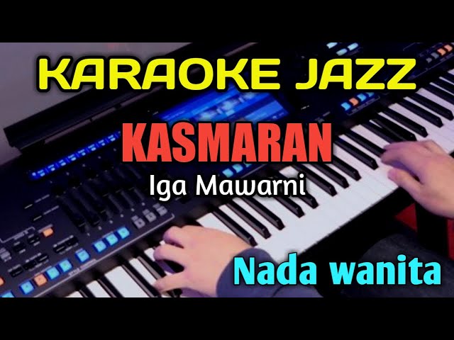 Kasmaran   -   Iga Mawarni   - KARAOKE class=