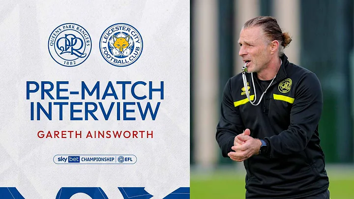 💪 "What A Challenge This Is" | Pre Match Interview | QPR vs Leicester City