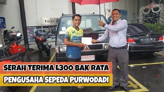 Serah Terima Mitsubishi Pick Up L300 Flat Deck/Bak Rata dengan Pengusaha Sepeda Purwodadi Grobogan