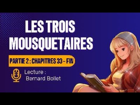 Les Trois Mousquetaires Partie 2 Livre Audio