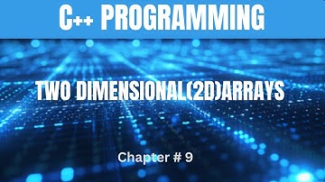 Two Dimensional Arrays | 2D Arrays in C++ | IT Expert Learning