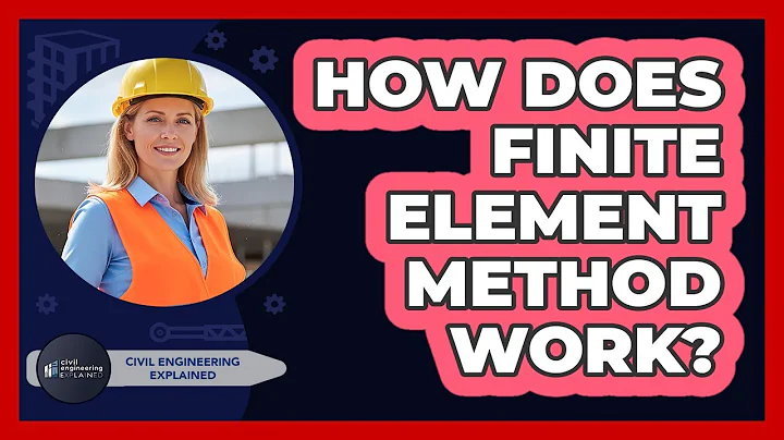 How Does Finite Element Method Work?