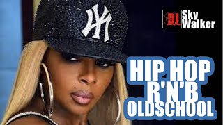 Hip Hop OldSchool RnB Rap 2000s 90s Music | DJ SkyWalker