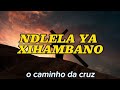 NDLELA YA XIHAMBANO (LETRA)