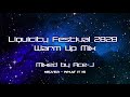 Liquicity festival 2020 warm up mix mixed by acej