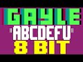 ABCDEFU [8 Bit Tribute to Gayle] - 8 Bit Universe