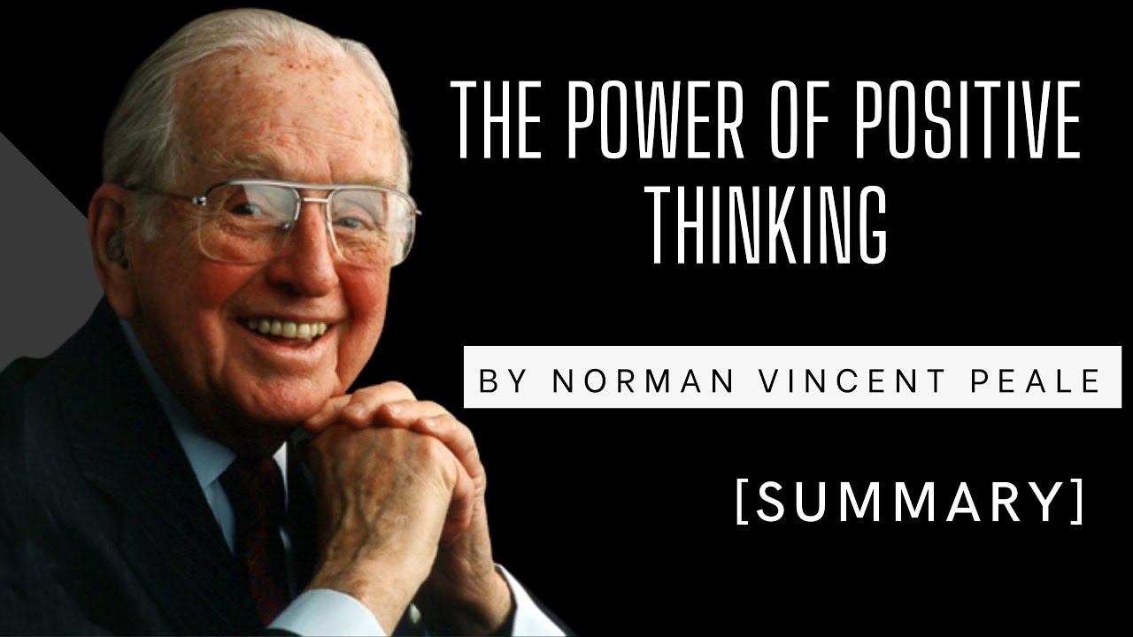 The Power of Positive Thinking by Norman Vincent Peale [Summary] - YouTube