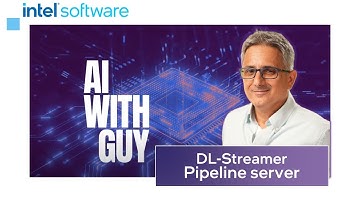 DL Streamer Pipeline server  | Intel Software