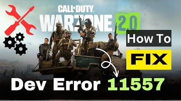How to Fix #Dev Error 11557 in #Warzone 2.0 & #Modern Warfare 2 || by borntoplaygames