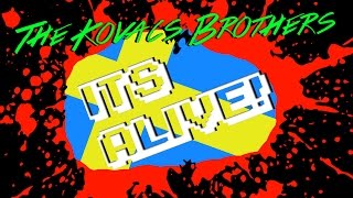 The Kovacs Brothers - It's Alive! (Swedish Psychopath Intro Mix) Halloween Special