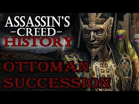 "The Ottoman Civil War" - Assassin's Creed: Real History