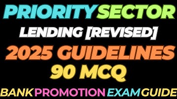 90 #MCQs on #Priority #Sector #Lending #PSL #Guidelines #2025 for #RBI, #IBPS, and #Bank #Promotion