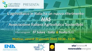 L’ agrivoltaico ha un nuovo riferimento: AIAS, Aassociazione Italiana Agrivoltaico Sostenibile
