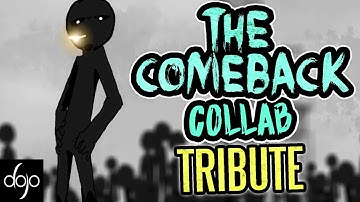The Comeback Collab Tribute (hosted by Awez)