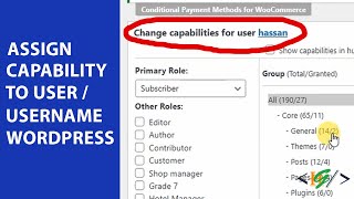 How to Assign Capabilities to User / Username Not User Role in WordPress