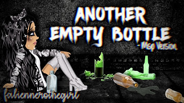 ◆ Another Empty Bottle // Msp Version ◆